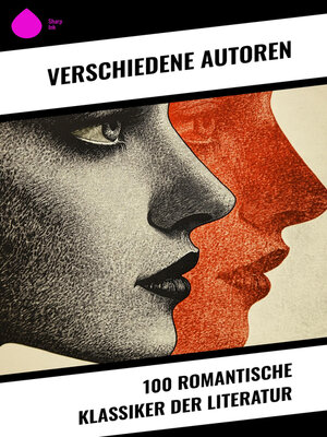 cover image of 100 Romantische Klassiker der Literatur